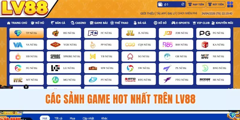 Các sảnh game hot nhất trên LV88